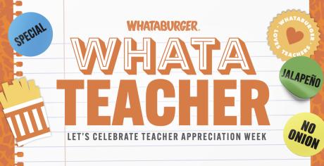 Whataburger Celebrates Teachers